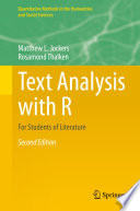 Text Analysis with R : For Students of Literature /