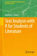 Text analysis with R for students of literature  /