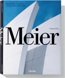 Meier : Richard Meier & Partners: complete works 1963-2008 /