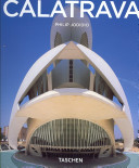 Santiago Calatrava : 1951, architect, engineer, artist /