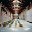 Tadao Ando, Venice : the Pinault collection at the Palazzo Grassi and the Punta della Dogana /