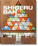 Shigeru Ban : complete works, 1985-2015 /