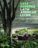Casa moderna : Latin American living /