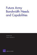 Future army bandwidth needs and capabilities /