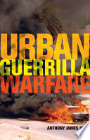 Urban guerrilla warfare /