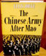 The Chinese Army after Mao /