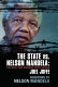 The state vs. Nelson Mandela : the trial that changed South Africa /