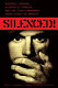 Silenced! : academic freedom, scientific inquiry, and the First Amendment under siege in America /
