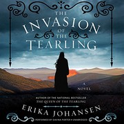 The invasion of the Tearling : a novel /