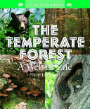 The temperate forest : a web of life /