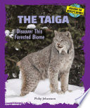 The taiga : discover this forested biome /
