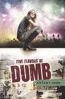 Five flavors of Dumb /