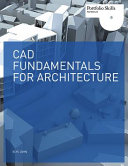 CAD fundamentals for architecture /