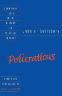 Policraticus : of the frivolities of courtiers and the           footprints of philosophers /