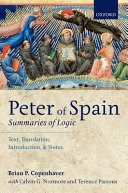 Peter of Spain : summaries of logic : text, translation, introduction, and notes /