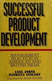 Successful product development : lessons from American and British firms /