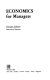 Economics for managers /