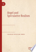 Hegel and Speculative Realism /