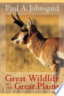 Great wildlife of the Great Plains /
