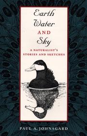 Earth, water, and sky : a naturalist's stories and sketches /