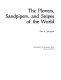 The plovers, sandpipers, and snipes of the world /