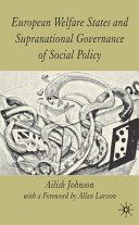 European welfare states and supranational governance of social policy /
