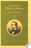 The papers of Andrew Johnson. : Editors: LeRoy P. Graf and Ralph W. Haskins /