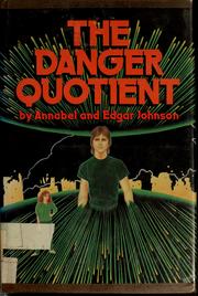 The danger quotient /