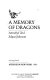 A memory of dragons /