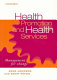 Health promotion and health services : management for change /