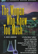 The woman who knew too much : a Cordelia Morgan mystery /