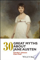 30 great myths about Jane Austen /