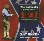 The politically incorrect guide to the South : and why it will rise again /