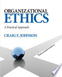 Organizational ethics : a practical approach /