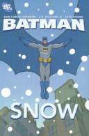 Batman : snow /