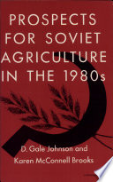 Prospects for Soviet agriculture in the 1980s /