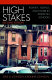 High stakes : poverty, testing, and failure in American schools /