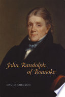 John Randolph of Roanoke /