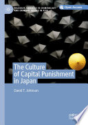The Culture of Capital Punishment in Japan /
