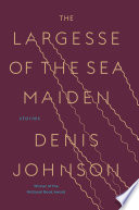 The largesse of the sea maiden /