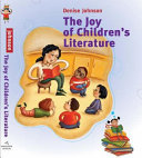 The joy of children's literature /