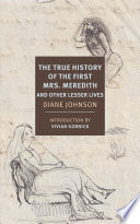 The true history of the first Mrs. Meredith and other lesser lives /