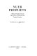Nuer prophets : a history of prophecy from the Upper Nile in the nineteenth and twentieth centuries /