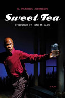 Sweet tea : a play /
