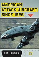 American attack aircraft since 1926 /