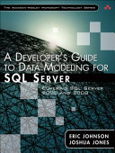 A developer's guide to data modeling for SQL server : covering SQL server 2005 and 2008 /
