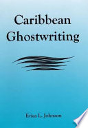 Caribbean ghostwriting /