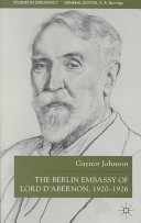 The Berlin embassy of Lord D'Abernon, 1920-1926 /