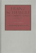 Franz Schubert : the complete songs /