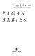 Pagan babies /